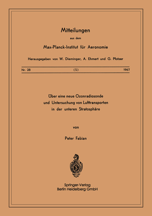 ISBN 9783540039280: Über eine Neue Ozonradiosonde und Untersuchung von Lufttransporten in der Unteren Stratosphäre