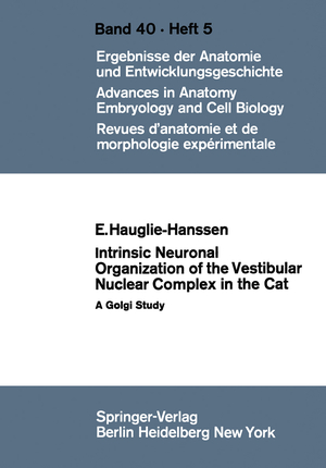 ISBN 9783540040897: Intrinsic Neuronal Organization of the Vestibular Nuclear Complex in the Cat – A Golgi Study