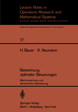 ISBN 9783540046431: Berechnung optimaler Steuerungen – Maximumprinzip und dynamische Optimierung