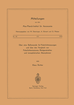 ISBN 9783540053385: Über eine Ballonsonde für Polarlichtmessungen und über den Vergleich von Polarlichtemissionen, Röntgenstrahlen und Ionosphärischen Absorptionen