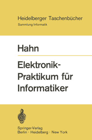 ISBN 9783540053644: Elektronik-Praktikum für Informatiker