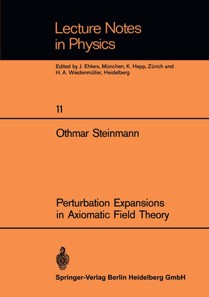 gebrauchtes Buch – Steinmann, Othmar - – Perturbation expansions in axiomatic field theory.