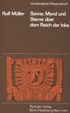 ISBN 9783540057741: Sonne, Mond und Sterne über dem Reich der Inka