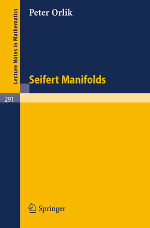 ISBN 9783540060147: Seifert Manifolds