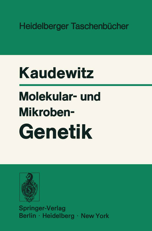 gebrauchtes Buch – Fritz Kaudewitz – Molekular- und Mikroben-Genetik Heidelberger Taschenbücher Band 115