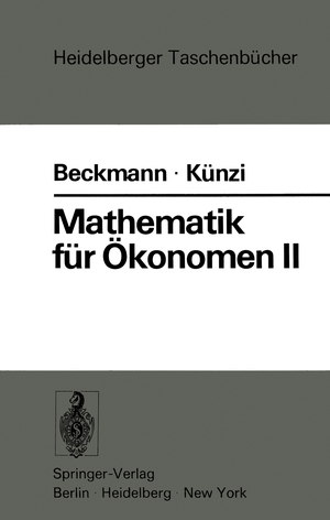 gebrauchtes Buch – Beckmann, Martin J – Mathematik für Ökonomen, II. Algebra.