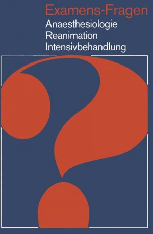 ISBN 9783540065470: Examens-Fragen Anaesthesiologie · Reanimation Intensivbehandlung