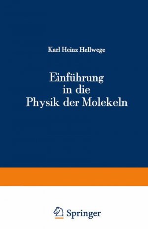 ISBN 9783540065845: Einführung in die Physik der Molekeln.