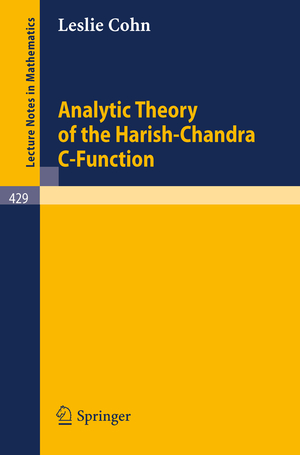 ISBN 9783540070177: Analytic Theory of the Harish-Chandra C-Function