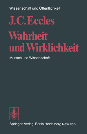 ISBN 9783540070825: Wahrheit und Wirklichkeit - Mensch und Wissenschaft