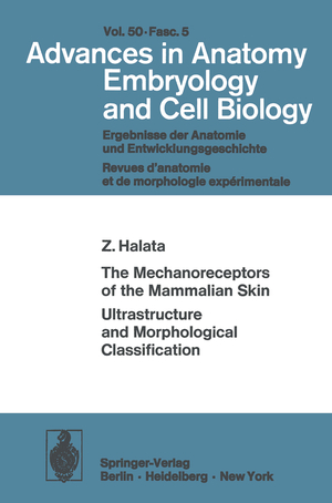 ISBN 9783540070979: The Mechanoreceptors of the Mammalian Skin Ultrastructure and Morphological Classification - Ultrastructure and Morphological Classification