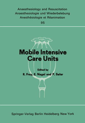 ISBN 9783540075615: Mobile Intensive Care Units – Advanced Emergency Care Delivery Systems