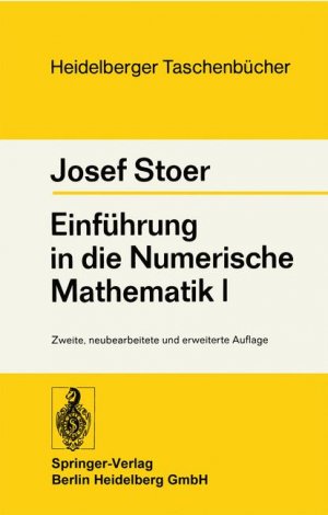 ISBN 9783540078319: Einführung in die Numerische Mathematik I