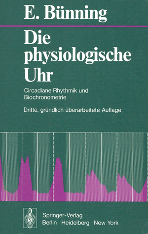 gebrauchtes Buch – Erwin Bünning – Die physiologische Uhr : circadiane Rhythmik und Biochronometrie.