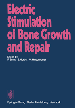 ISBN 9783540085058: Electric Stimulation of Bone Growth and Repair