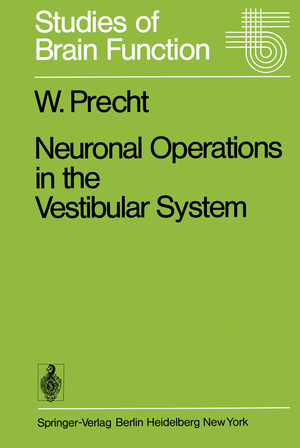 ISBN 9783540085492: Neuronal Operations in the Vestibular System