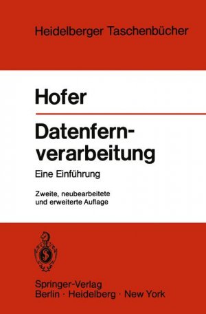 ISBN 9783540086215: Datenfernverarbeitung. Außenstelle - Datenfernübertragung - Rechenzentrum - Betriebsabwicklung. Eine Einführung. Unter Mitarbeit von W. Gnieser, H. Schöder, G. Wilhelmi.