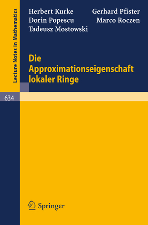 ISBN 9783540086567: Die Approximationseigenschaft lokaler Ringe