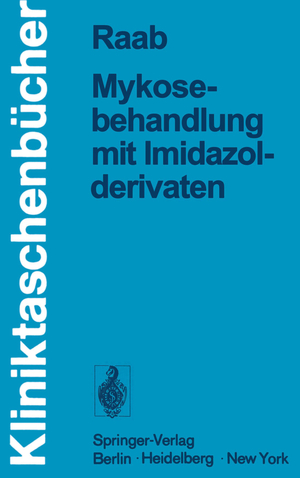 ISBN 9783540088066: Mykosebehandlung mit Imidazolderivaten | Wolfgang Raab | Taschenbuch | Kliniktaschenbücher | Paperback | xvi | Deutsch | 1978 | Springer-Verlag GmbH | EAN 9783540088066