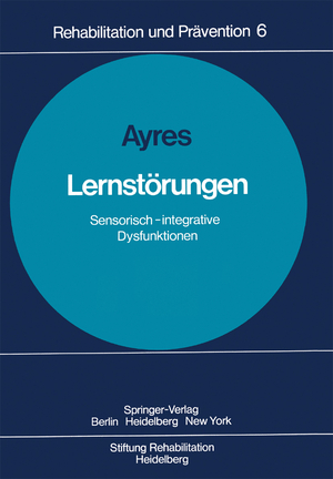 gebrauchtes Buch – Ayres, A. J – Lernstörungen - Sensorisch-integrative Dysfunktionen