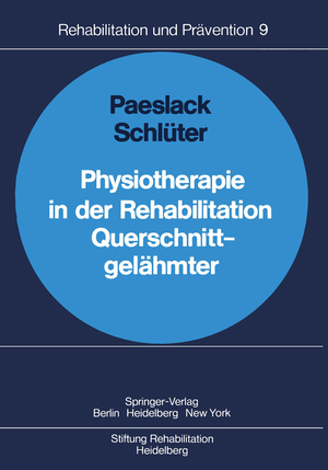 ISBN 9783540091356: Physiotherapie in der Rehabilitation Querschnittgelähmter