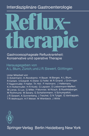 ISBN 9783540101796: Refluxtherapie – Gastrooesophageale Refluxkrankheit: Konservative und operative Therapie