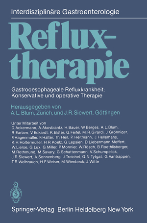 ISBN 9783540101796: Refluxtherapie - Gastrooesophageale Refluxkrankheit: Konservative und operative Therapie