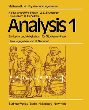 ISBN 9783540103967: Analysis 1: Ein Lehr- und Arbeitsbuch für Studienanfänger (Mathematik für Physiker und Ingenieure)