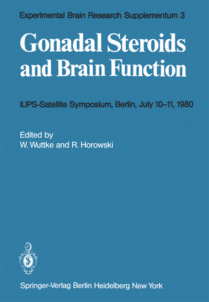 ISBN 9783540106067: Gonadal Steroids and Brain Function – IUPS-Satellite-Symposium Berlin, July 10–11, 1980