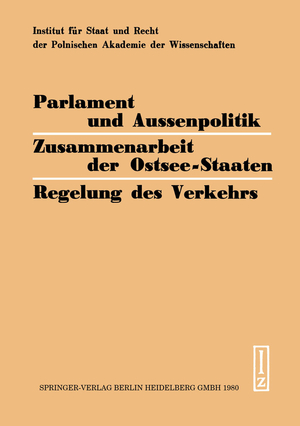 neues Buch – H. Steiger – Parlament und Aussenpolitik Zusammenarbeit der Ostsee-Staaten Regelung des Verkehrs