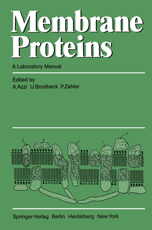 ISBN 9783540107491: Membrane Proteins – A Laboratory Manual