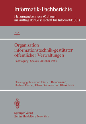 ISBN 9783540107583: Organisation informationstechnik-gestützter öffentlicher Verwaltungen – Fachtagung der GI (Fachausschuß 13: Informatik in Recht und Verwaltung) und des Forschungsinstituts für öffentliche Verwaltung bei der Hochschule für Verwaltungswissenschaften Speyer 