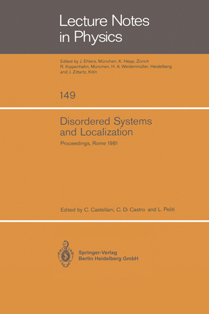 ISBN 9783540111634: Disordered Systems and Localization - Proceedings of the Conference Held in Rome, May 1981