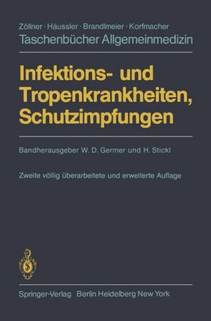 ISBN 9783540113713: Infektions- und Tropenkrankheiten, Schutzimpfungen