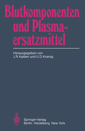 ISBN 9783540114482: Blutkomponenten und Plasmaersatzmittel