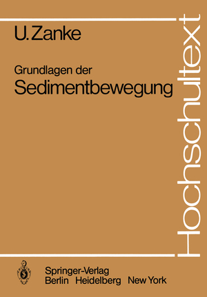 ISBN 9783540116721: Grundlagen der Sedimentbewegung