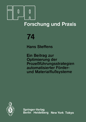 ISBN 9783540129684: Ein Beitrag zur Optimierung der Prozeßführungsstrategien automatisierter Förder- und Materialflußsysteme