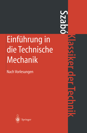 ISBN 9783540132936: Einführung in die Technische Mechanik - Nach Vorlesungen