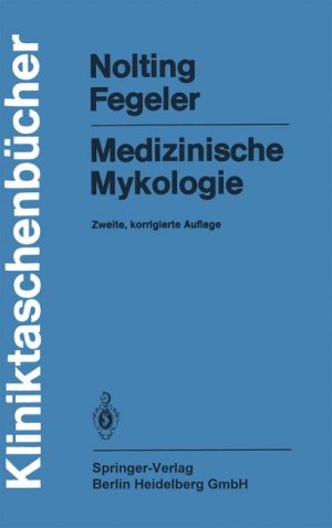 ISBN 9783540135463: Medizinische Mykologie (Kliniktaschenbücher)