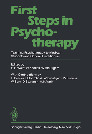 ISBN 9783540150428: First Steps in Psychotherapy – Teaching Psychotherapy to Medical Students and General Practitioners