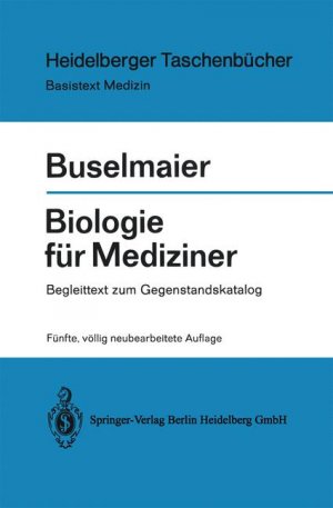 ISBN 9783540151098: Biologie für Mediziner