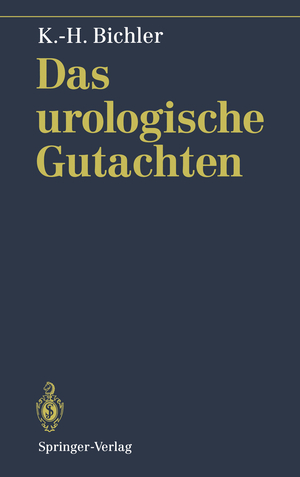 ISBN 9783540159308: Das urologische Gutachten