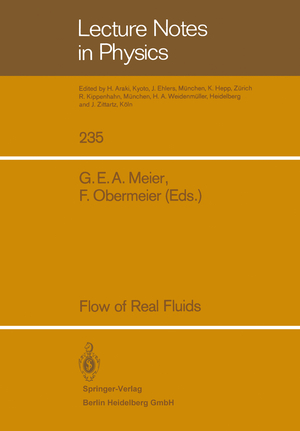 ISBN 9783540159896: Flow of Real Fluids