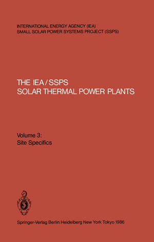 ISBN 9783540161486: The IEA/SSPS Solar Thermal Power Plants - Facts and Figures