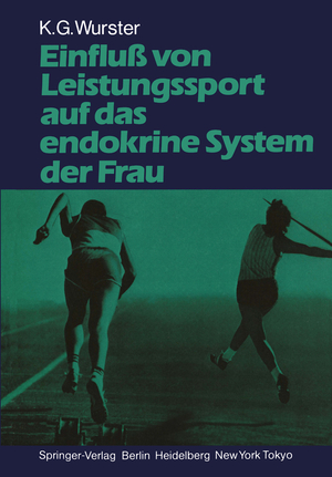 ISBN 9783540163886: Einfluß von Leistungssport auf das endokrine System der Frau