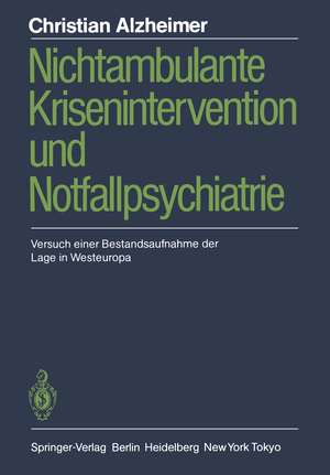 ISBN 9783540164159: Nichtambulante Krisenintervention und Notfallpsychiatrie