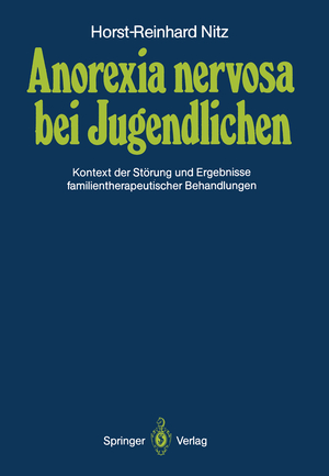 ISBN 9783540167525: Anorexia nervosa bei Jugendlichen