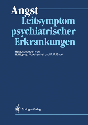 ISBN 9783540182283: Angst - Leitsymptom psychiatrischer Erkrankungen. hrsg. von H. Hippius ...