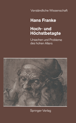 gebrauchtes Buch – hans franke – hoch- und höchstbetagte. ursachen und probleme des hohen alters.