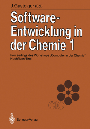 ISBN 9783540184652: Software-Entwicklung in der Chemie 1 – Proceedings des Workshops „Computer in der Chemie“ Hochfilzen/Tirol 19.–21. November 1986